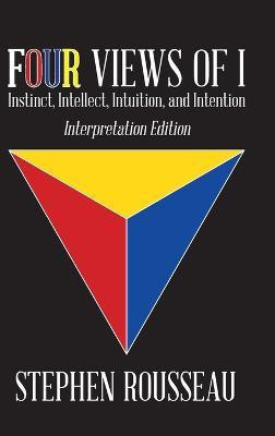 Four Views Of I(English, Hardcover, Stephen J Rousseau)