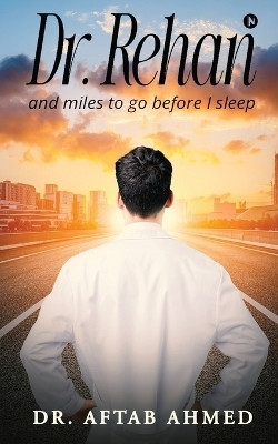 Dr. Rehan(English, Paperback, Dr. Aftab Ahmed)