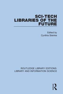 Sci-Tech Libraries of the Future(English, Paperback, unknown)