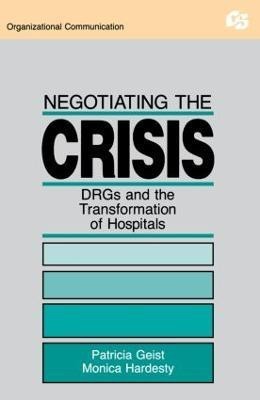 Negotiating the Crisis(English, Paperback, Geist Patricia)