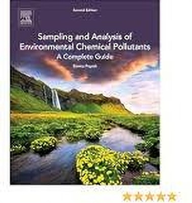 Sampling and Analysis of Environmental Chemical Pollutants(Paperback, Popek, E.)