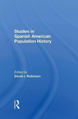 Studies In Spanish-American Population History(English, Hardcover, Robinson David J)