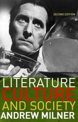 Literature, Culture and Society(English, Paperback, Milner Andrew)