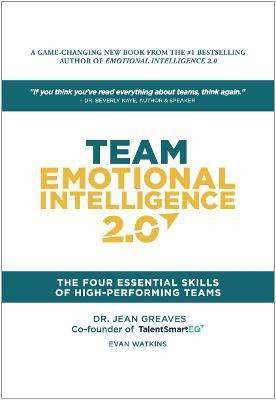 Team Emotional Intelligence 2.0(English, Hardcover, Greaves Jean Dr.)