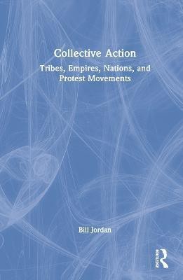 Collective Action(English, Hardcover, Jordan Bill)