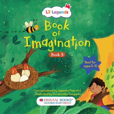 Oswaal Lil Legends Book of Imagination - Part 3 | Creative Thinking & Drawing Prompts for Kids Ages 5-10 | Boosts Focus, Emotional Expression & Problem-Solving Skills | Screen-Free Activity Book(Paperback, Oswaal Editorial Board)
