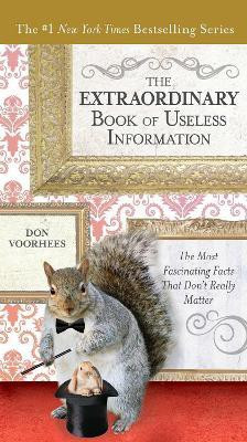 The Extraordinary Book of Useless Information(English, Paperback, Voorhees Don)