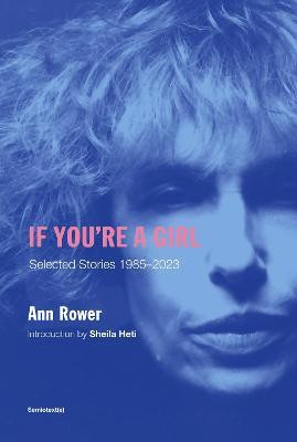 If You're A Girl: Revised and Expanded Edition(English, Paperback, Rower Ann)