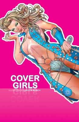 Cover Girls, Vol. 1(English, Paperback, March Guillem)