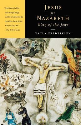 Jesus of Nazareth, King of the Jews(English, Paperback, Fredriksen Paula)