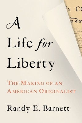 A Life for Liberty(English, Hardcover, Barnett Randy)