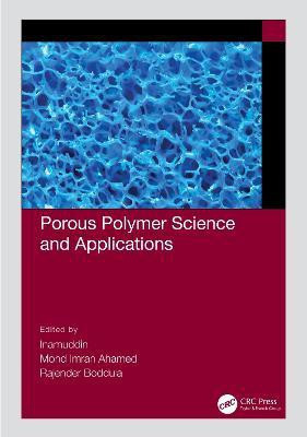 Porous Polymer Science and Applications(English, Hardcover, unknown)