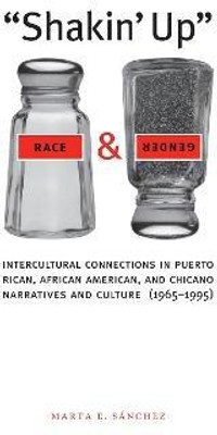 Shakin' Up Race and Gender(English, Paperback, Sanchez Marta E.)