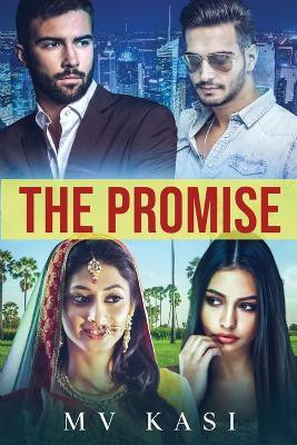 The Promise(English, Paperback, M V Kasi)