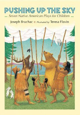 Pushing up the Sky(English, Hardcover, Bruchac Joseph)