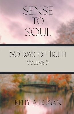 365 Days of Truth Volume 3(English, Paperback, Logan Kelly)