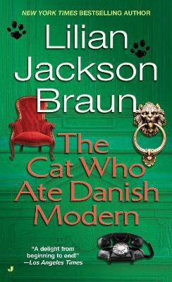 The Cat Who Ate Danish Modern(English, Paperback, Braun Lilian Jackson)