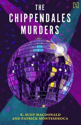 The Chippendales Murders(English, Paperback, Scot Macdonald K.)