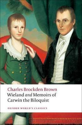 Wieland; or The Transformation, and Memoirs of Carwin, The Biloquist(English, Paperback, Brown Charles Brockden)