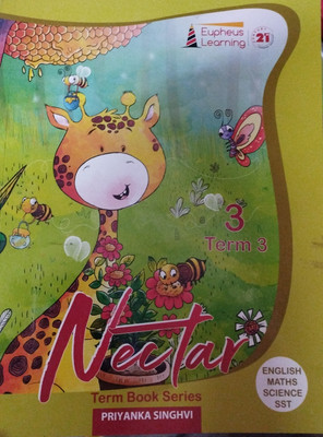 Eupheus nectar class 3 term 3(Paperback, Priyanka singhvi)