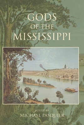 Gods of the Mississippi(English, Paperback, unknown)