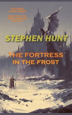 The Fortress in the Frost(English, Paperback, Hunt Stephen)