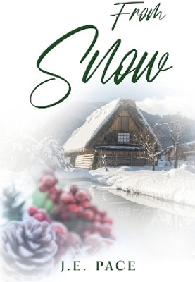 From Snow(English, Paperback, Pace J E)
