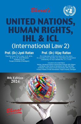 UNITED NATIONS, HUMAN RIGHTS, IHL & ICL (International Law 2)(Paperback, Dr. JYOTI RATTAN, Dr. VIJAY RATTAN)