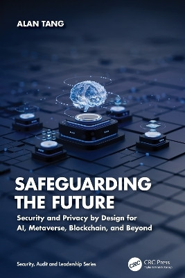 Safeguarding the Future(English, Paperback, Tang Alan)