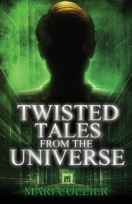 Twisted Tales From The Universe(English, Paperback, Collier Mari)