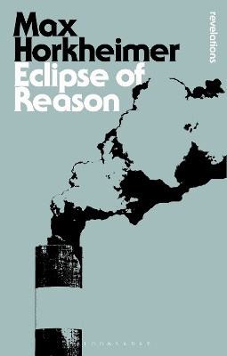 Eclipse of Reason(English, Paperback, Horkheimer Max)