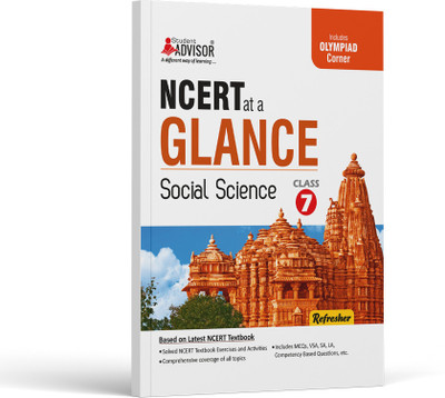 NCERT Glance Social Science, Class 7  - NCERT Text Book Social Science Class 7 Refresher with Competitive Exam Preparation Corner by Student Advisor(Paperback, SAPPVTLTD)