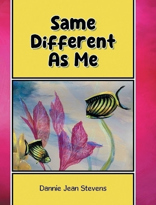 Same Different As Me(English, Hardcover, Stevens Dannie Jean)
