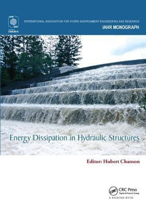 Energy Dissipation in Hydraulic Structures(English, Paperback, unknown)