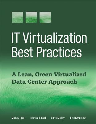 IT Virtualization Best Practices(English, Paperback, Iqbal Mickey)