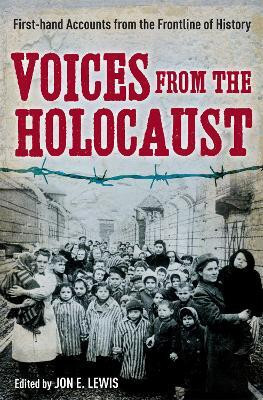 Voices from the Holocaust(English, Paperback, Lewis Jon E.)