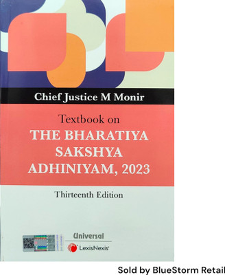 Textbook on The Bharatiya Sakshya Adhiniyam, 2023 | LexisNexis(Paperback, Chief Justice M Monir)