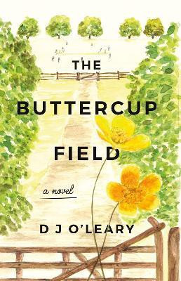 The Buttercup Field(English, Paperback, O'Leary D J)