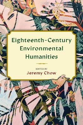 Eighteenth-Century Environmental Humanities(English, Paperback, unknown)