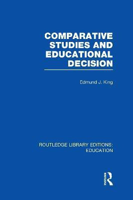 Comparative Studies and Educational Decision(English, Hardcover, unknown)