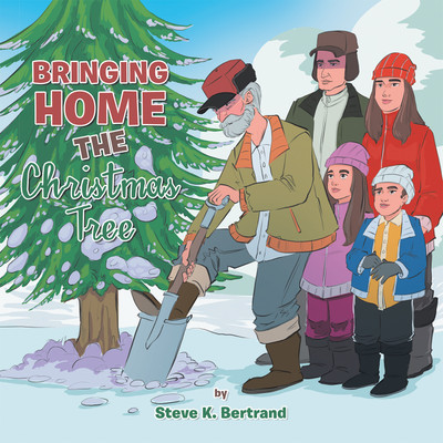 Bringing Home the Christmas Tree(English, Paperback, Bertrand Steve K)