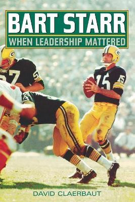 Bart Starr(English, Paperback, Claerbaut David)