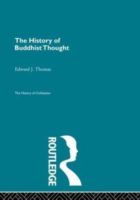 The History of Buddhist Thought(English, Paperback, Thomas Edward J.)