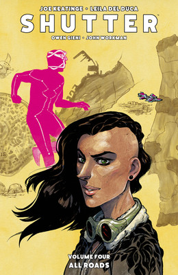 Shutter Volume 4: All Roads(English, Paperback, Keatinge Joe)