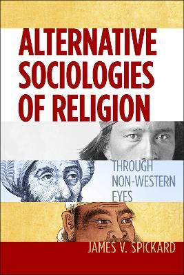 Alternative Sociologies of Religion(English, Electronic book text, Spickard James V.)