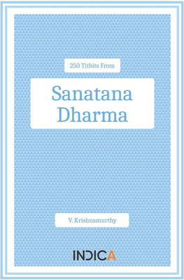 250 Titbits from Sanatana Dharma(English, Paperback, V. Krishnamurthy)