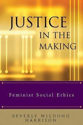 Justice in the Making(English, Paperback, unknown)