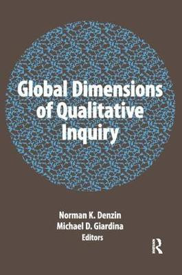 Global Dimensions of Qualitative Inquiry(English, Paperback, unknown)
