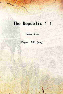 The Republic Volume 1 1902 [Hardcover](Hardcover, Plato,Adam, James, -)