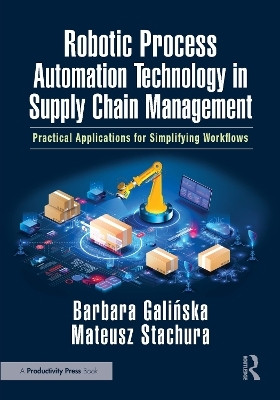 Robotic Process Automation Technology in Supply Chain Management(English, Paperback, Galinska Barbara)